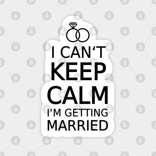 I can't keep calm, I am getting married Sticker by beakraus